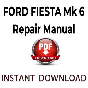 The Official Ford Fiesta Repair Manual ( Instant PDF Download)